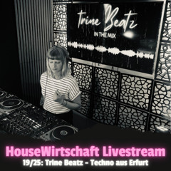 HouseWirtschaft 19/25: Trine Beatz - Techno aus Erfurt