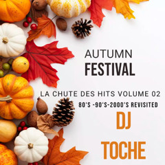 AUTUMN FESTIVAL BOULEVARD DES HITS  VOLUME 02 MUSIC BY DJ TOCHE