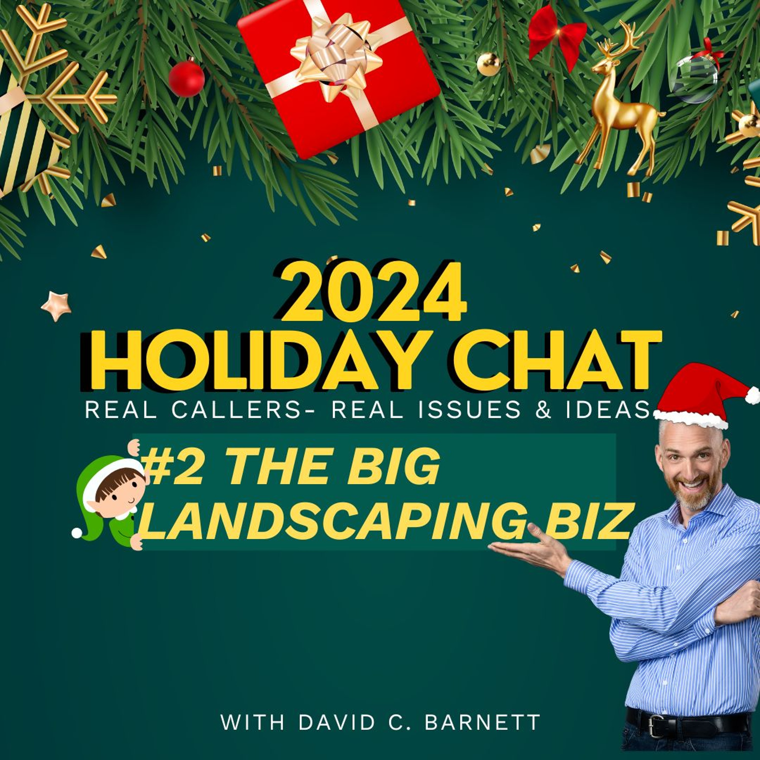 2024 HC#002 The Big Landscaping Biz AUDIO