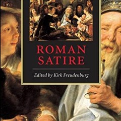 ACCESS KINDLE PDF EBOOK EPUB The Cambridge Companion to Roman Satire (Cambridge Compa