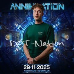 Annihilation DJ Contest Mix 2025 By DØT-Nation