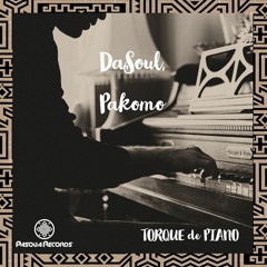 DaSoul, Pakomo -  Toque De Piano