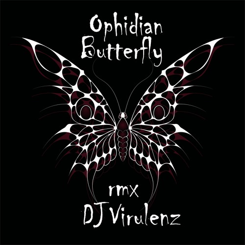 Ophidian - Butterfly (Dj Virulenz Refix) Free Download