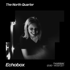 The North Quarter #42 Lenzman & Submorphics w/ Mantra // Echobox Radio 10/04/25