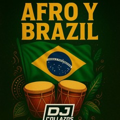 AFRO Y BRAZIL (COLLAZOS DJ)