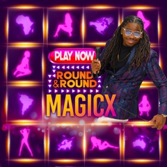 MAGICX - Round & Round (Prod. Dizzel Bueno / MAGICX)(Official Audio)