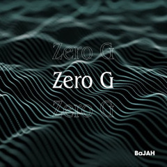 Zero G