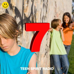 Teen Spirit Radio Volume 7