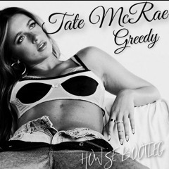 Tate McRae - Greedy (HOWSE Bootleg)
