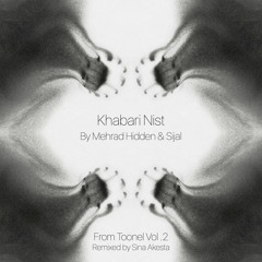 Khabari Nist Sina Akesta Unofficial Remix