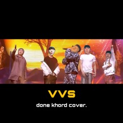 VVS (Done Khord Remix) (feat. Fobby, Tom Park, VNDK, dyechord)