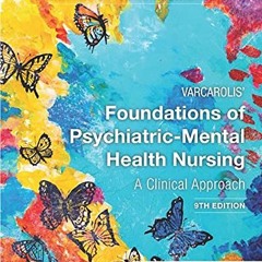 [ACCESS] EPUB 💙 Varcarolis' Foundations of Psychiatric-Mental Health Nursing by  Mar