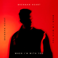 Brennan Heart - When I'm With You [I AM HARDSTYLE]