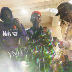 Blvck sarj ft. Smokiiuze “Impatient”
