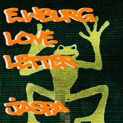 ewburg love letter