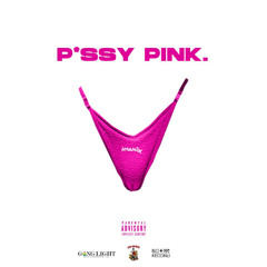 Kwan2x-P*ssy Pink (Prod. by XavvoKnockin)