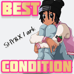 BEST CONDITION feat. X 1ark