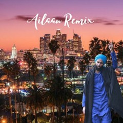 Ailaan Remix