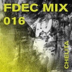 FDEC MIX 016 - CHELITA