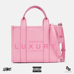 Luxury ft. Jayson Cash (prod. by DUNGEONMUSIC)
