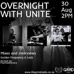 Overnight With Unite FT Ladz & Golden Frequenncy