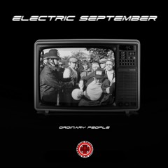 Electric September - Ordinary People (Album Teaser Mix)