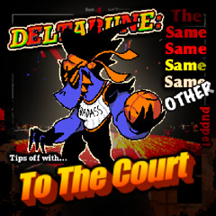 To The Court - [Deltarune; 4Same Other Puppet]