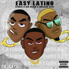 OG GANG - Easy Latino