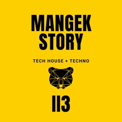 Mangek Story N° 113 - Tech House