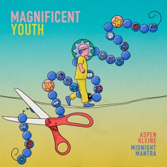 Magnificent Youth w/ Midnight Mantra