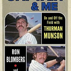 ( hft ) The Captain & Me: On and Off the Field with Thurman Munson by  Ron Blomberg,Dan Epstein,Dian