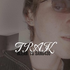 TRAK - ALEAN & YS & SANG430