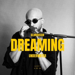 Dreaming Underwater
