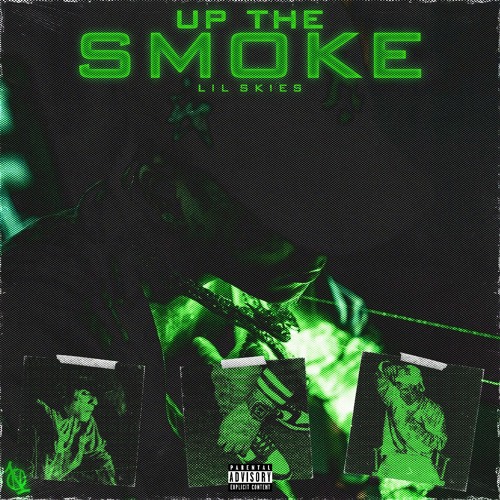 Lil Skies - Up The Smoke(Snippet)