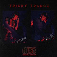Tricky Trance (feat. Reubs)