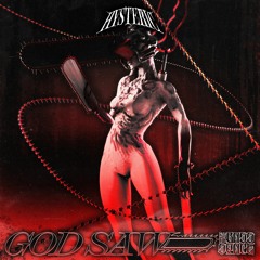 Hysteric - God Saw (Bass Space Exclusive ) Free Download