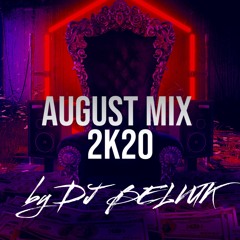 DJ BELVUK - AUGUST MIX 2K20