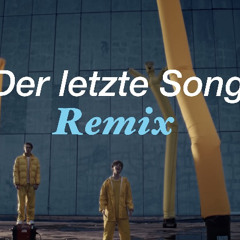Der letzte Song - Kummer (Remix)