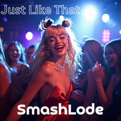 Just Like That - Radio Explicit