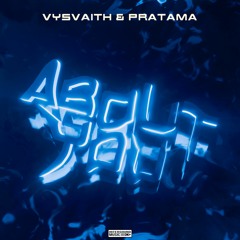 Vysfaith & PRATAMA - About You