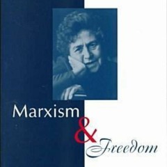 PDF✔read❤online Marxism and Freedom: From 1776 Until Today