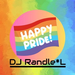 DJ RandleL's 2025 Pride Mix