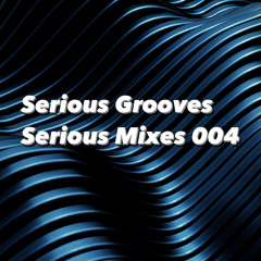 Serious Mix 004 - Gettin Groovy- Ryan Plews