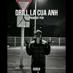 Drill Là Của Anh ( Prod. by PCN ) - Hồ Việt Trung x Hồ Quang Hiếu   Em Là Của Anh Drill Mix