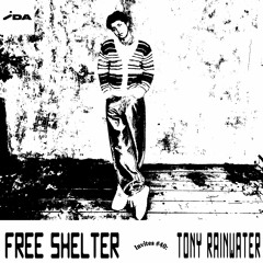 Free Shelter Invites #40: Tony Rainwater 🇺🇸