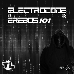 EREBOS 101 - ELECTROCODE 12 (2024.12.15)