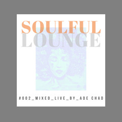 SOULFUL LOUNGE #002