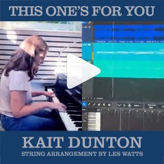 This One's For You - Kait Dunton