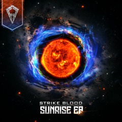Strike Blood - Sunrise EP