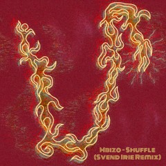 Mbizo - Shuffle (Svend Irie Remix)